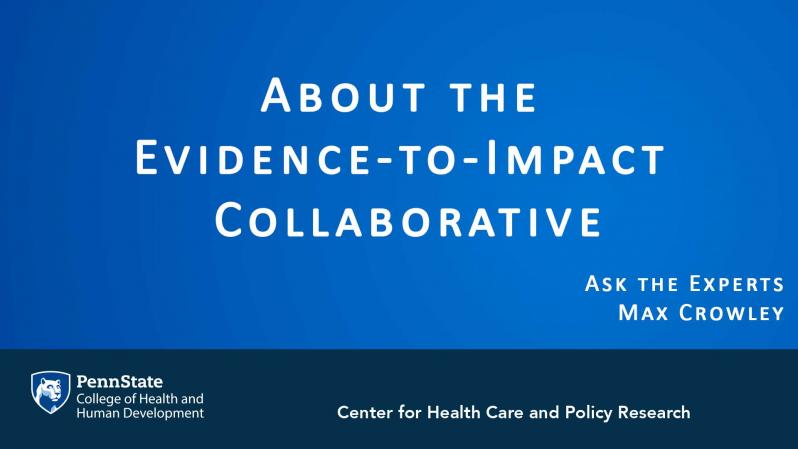 About the Evidence-to-Impact Collaborative