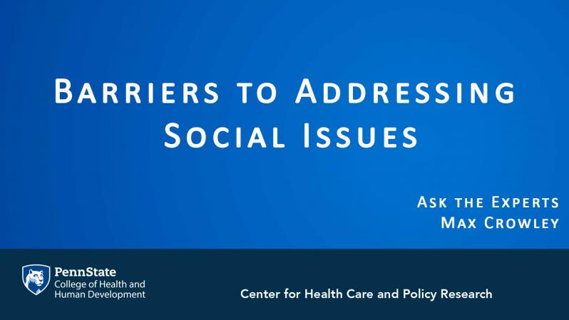 Barriers to Addressing Social Issues