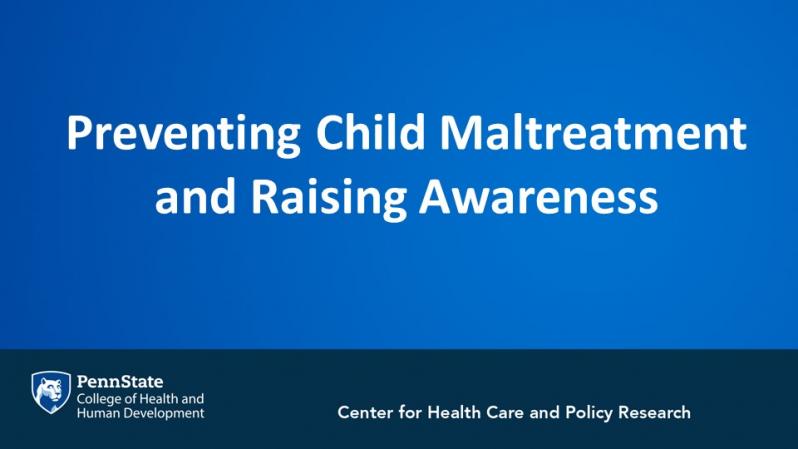 Preventing Child Maltreatment and Raising Awareness