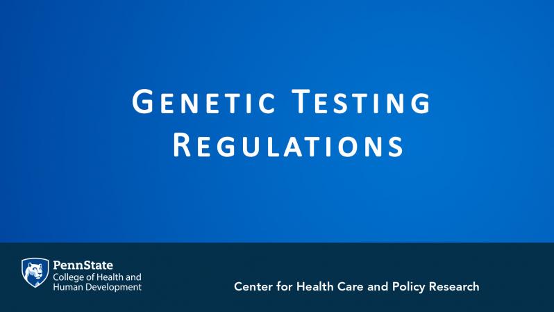 CHCPR-AtE-Hess-Thumbnail-Genetic Testing Regs