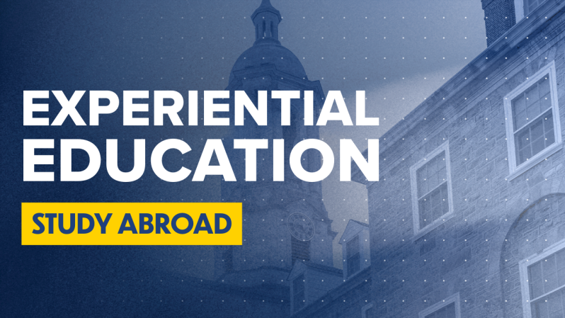 Photo of Old Main with text, 'Experiential education. Study abroad.'