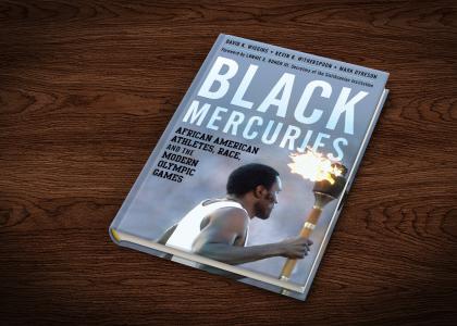 cover of the book Black Mercuries: Afreican American Athletes, Race, and the Modern Olympic Games